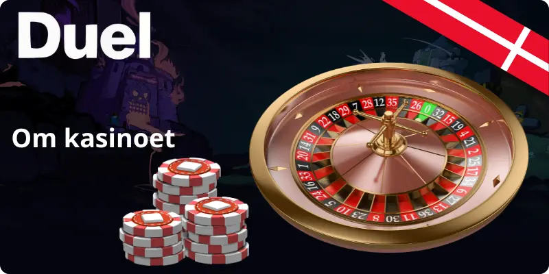 Duel Casino – Om kasinoet med roulettehjul, chips og dansk flag